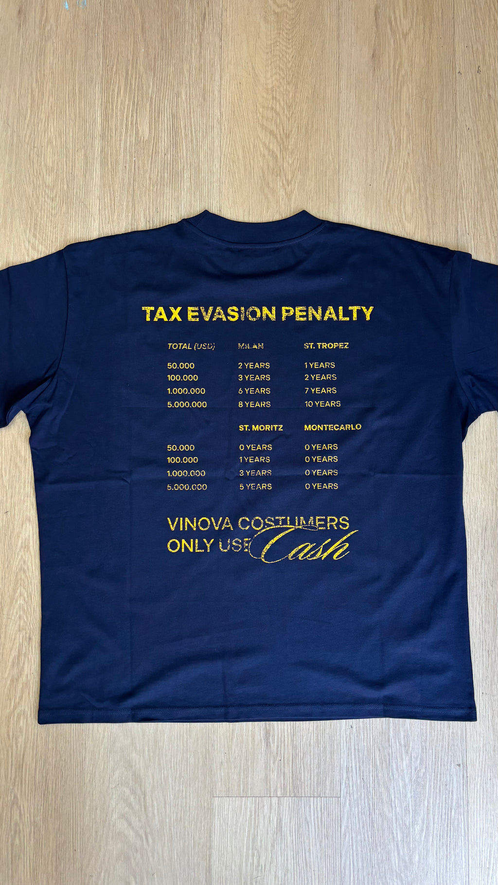 VINOVA “Tax Evasion Penalty” T-shirt